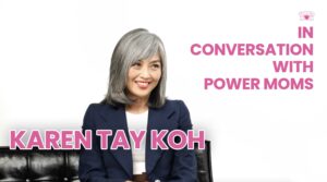 Celebrating extraordinary Power Moms this International Women’s Day – A SuperMom Series with Karen Tay Koh, Board of Director of HSBC, Banyan Tree Holdings and Manulife US Reit