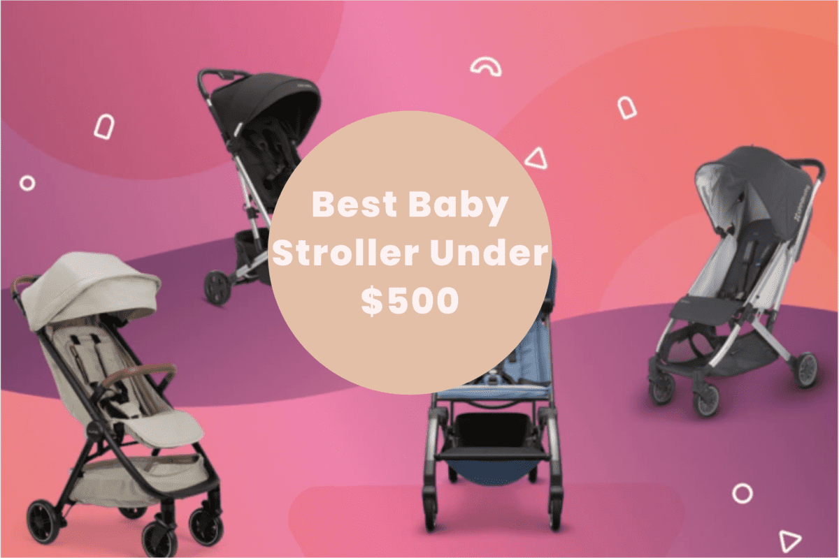 Best Baby Stroller under $500