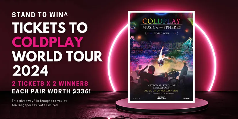 Coldplay: Music of the Spheres World Tour in Singapore in 2024 giveaway banner