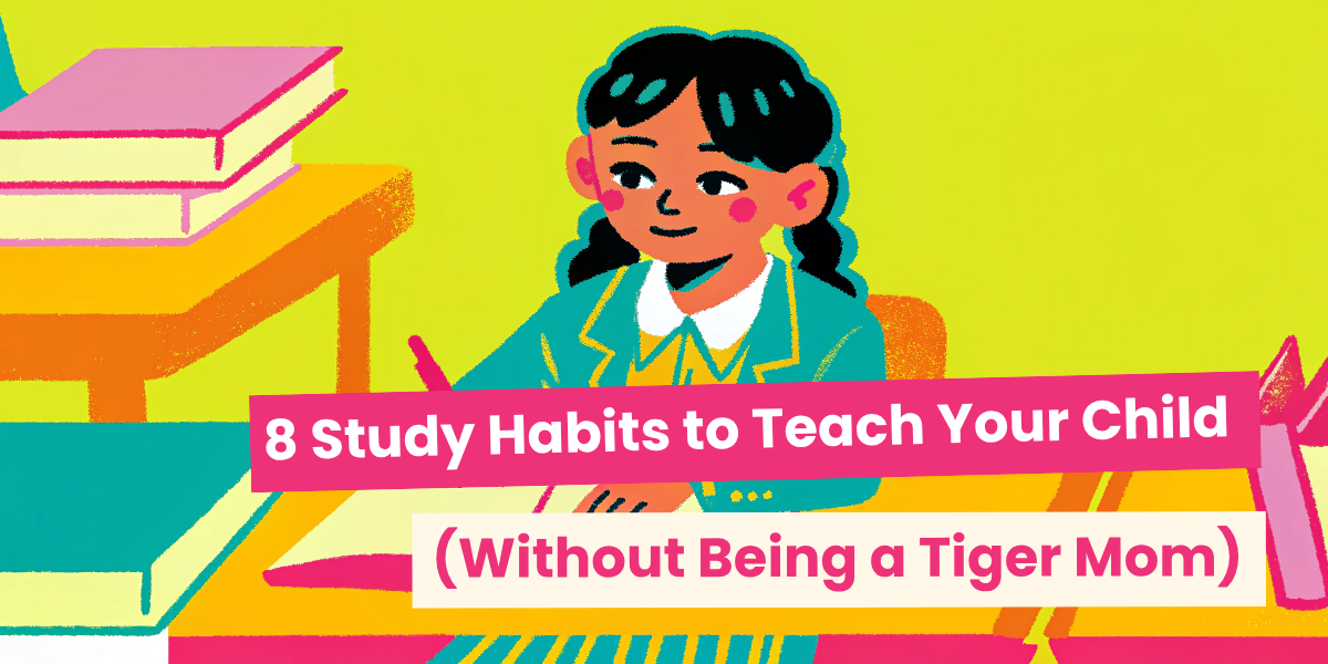 8 study habits to teach your child