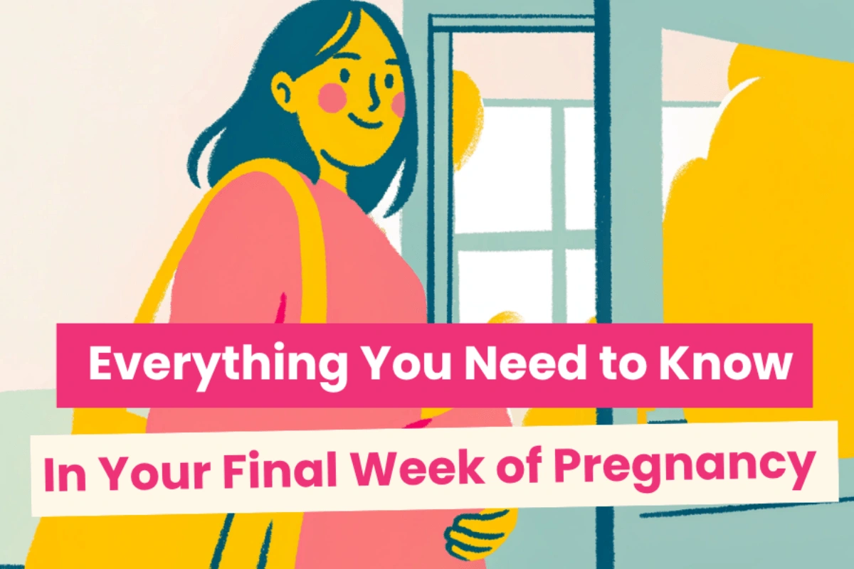 Your final week pregnancy checklist: Hospital bag, labour signs, and what comes next 