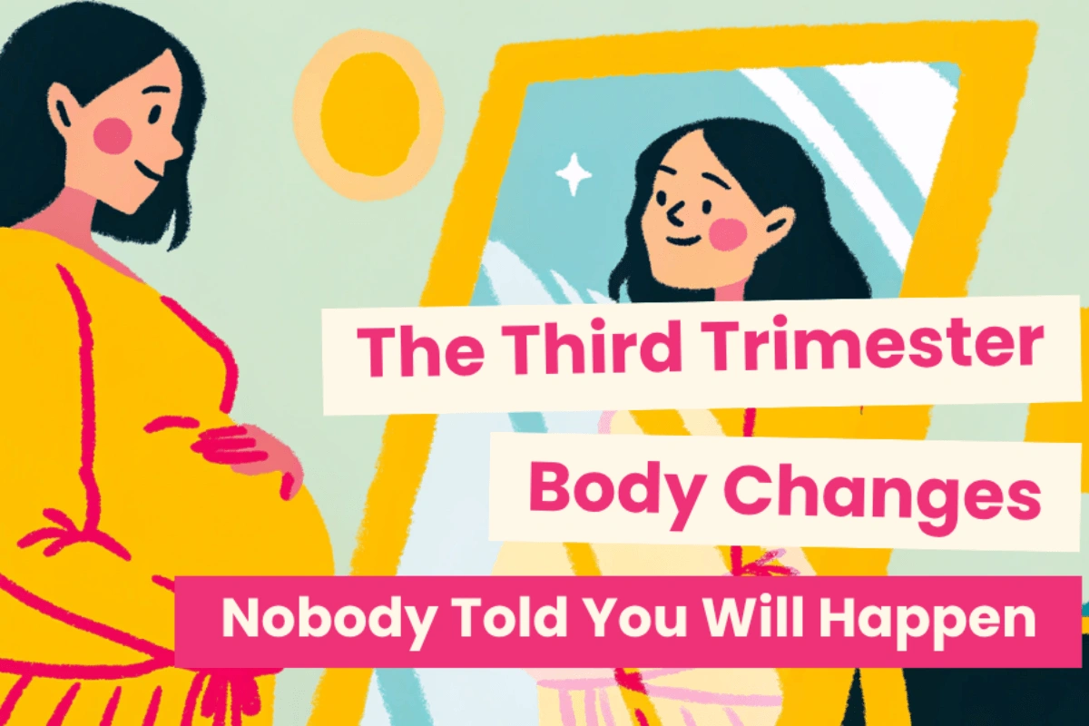 The 4 third trimester body changes nobody told you will happen